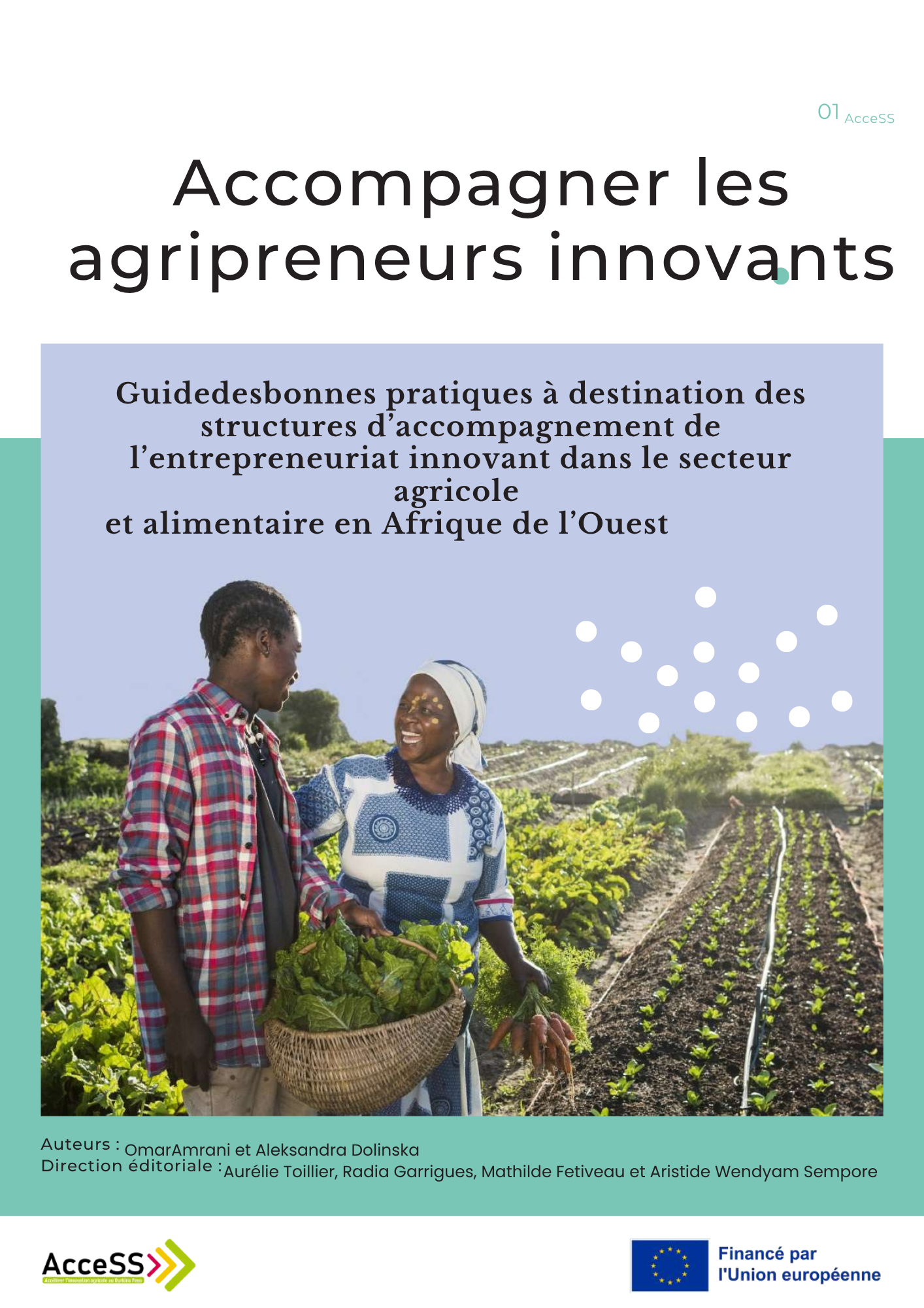Accompagner les agripreneurs innovants : Ce que révèle le nouveau guide de bonnes pratiques pour l'Afrique de l'Ouest